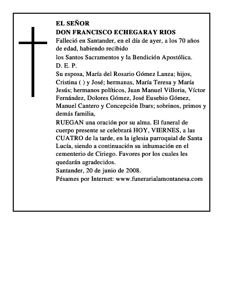 DON FRANCISCO ECHEGARAY RIOS