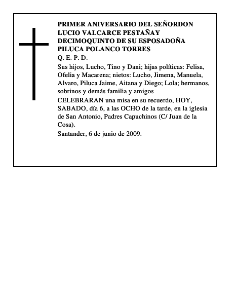 primer aniversario del señorDON LUCIO VALCARCE PESTAÑAy decimoquinto de su esposaDO