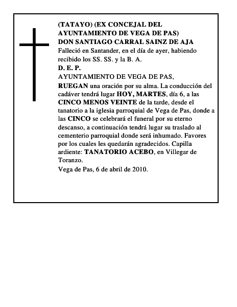DON SANTIAGO CARRAL SAINZ DE AJA