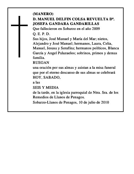 D. MANUEL DELFIN COLSA REVUELTA Dª. JOSEFA GANDARA GANDARILLAS