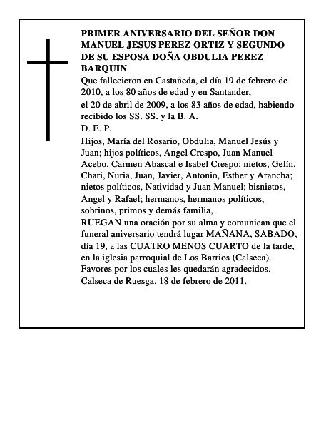 PRIMER ANIVERSARIO DEL SEÑOR DON MANUEL JESUS PEREZ ORTIZ Y SEGUNDO DE SU ESPOSA DOÑA OBDULIA P