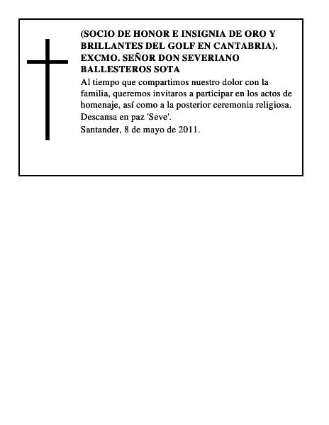 EXCMO. SEÑOR DON SEVERIANO BALLESTEROS SOTA