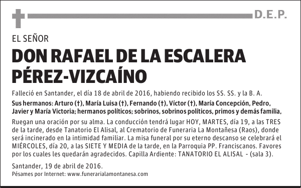 DON RAFAEL DE LA ESCALERA PÉREZ-VIZCAÍNO