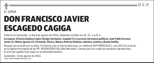 DON FRANCISCO JAVIER ESCAGEDO CAGIGA
