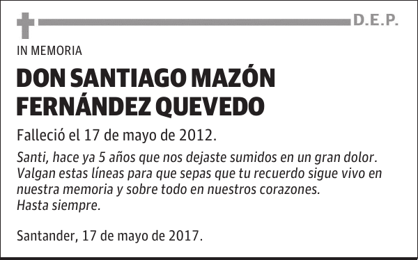 DON SANTIAGO MAZÓN FERNÁNDEZ QUEVEDO