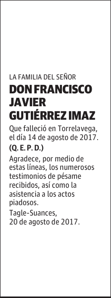 DON FRANCISCO JAVIER GUTIÉRREZ IMAZ