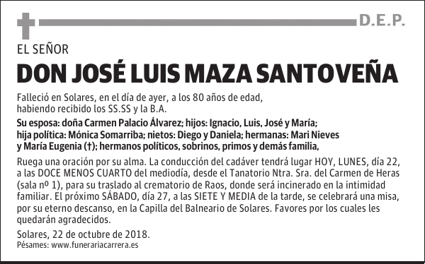 DON JOSÉ LUIS MAZA SANTOVEÑA