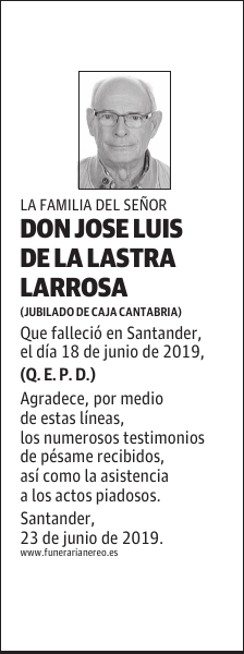 DON JOSE LUIS DE LA LASTRA LARROSA