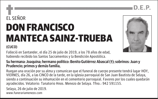 DON FRANCISCO MANTECA SAINZ-TRUEBA