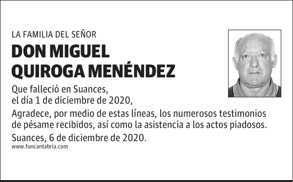 DON MIGUEL QUIROGA MENÉNDEZ