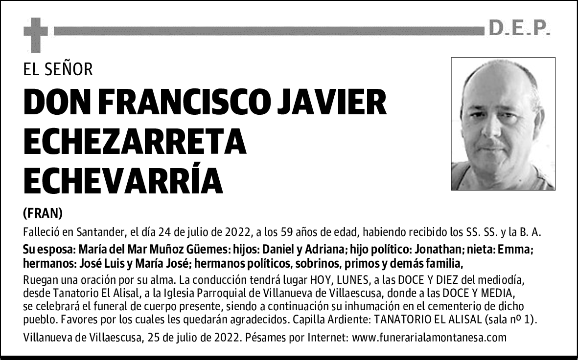 DON FRANCISCO JAVIER  ECHEZARRETA ECHEVARRIÍA