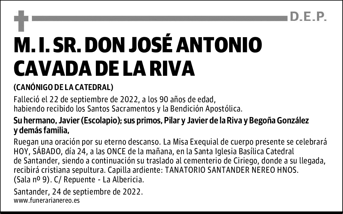 M. I. SR. DON JOSÉ ANTONIO CAVADA DE LA RIVA