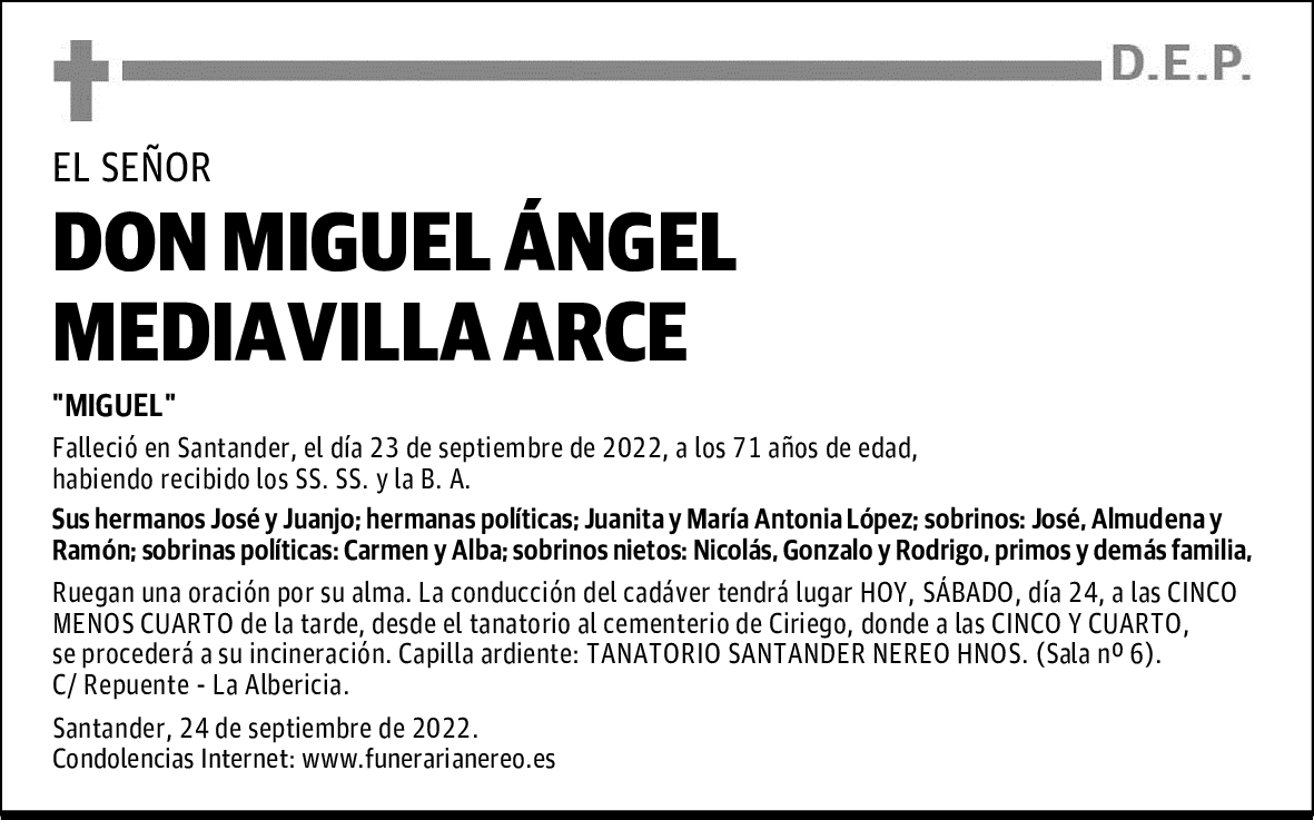 DON MIGUEL ÁNGEL MEDIAVILLA ARCE