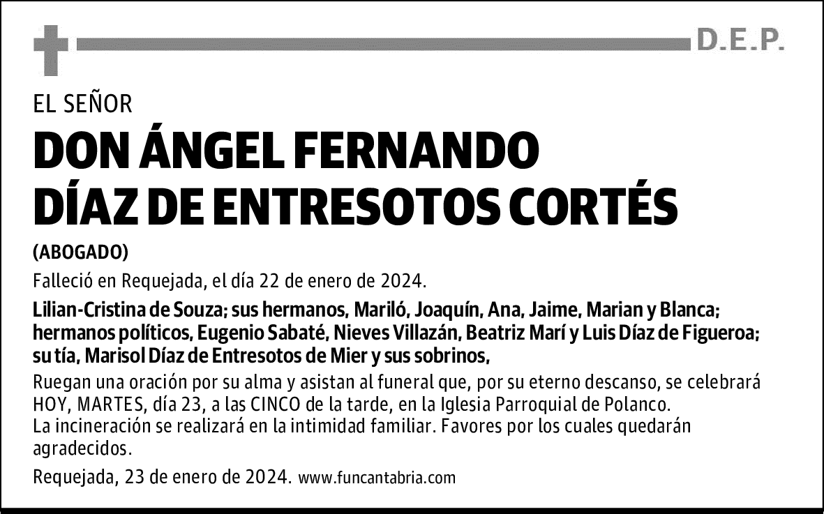 DON ÁNGEL FERNANDO DÍAZ DE ENTRESOTOS CORTÉS
