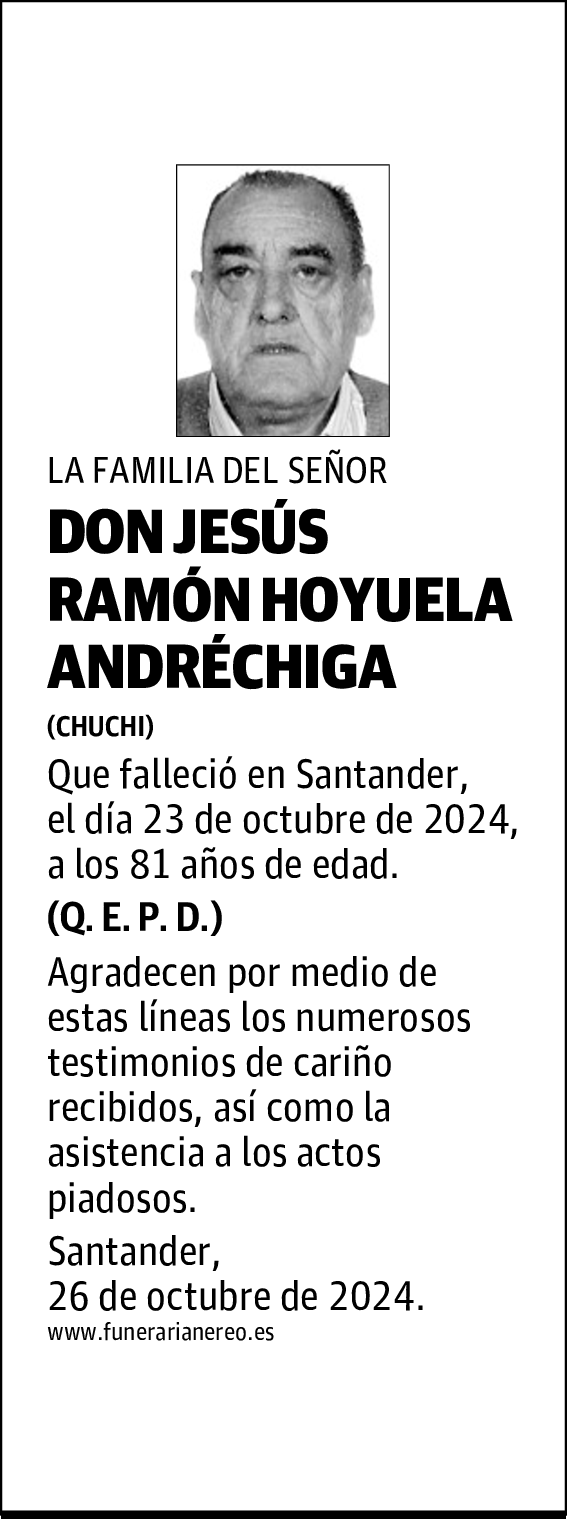 DON JESÚS RAMÓN HOYUELA ANDRÉCHIGA