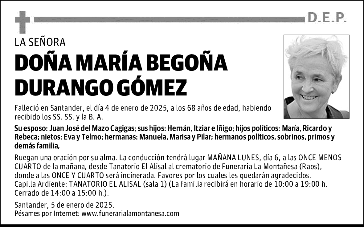 DOÑA MARÍA BEGOÑA DURANGO GÓMEZ